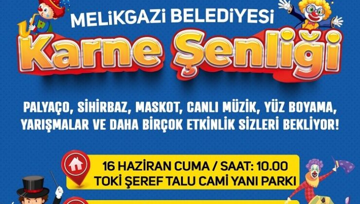 Kayseri Melikgazi’de karne şenliği